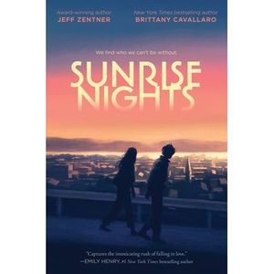 Sunrise Nights -- Jeff Zentner